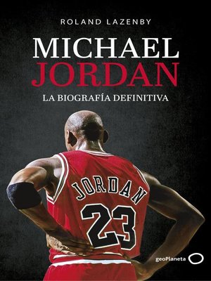 cover image of Michael Jordan. La biografía definitiva